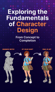 Exploring the Fundamentals of Character Design: From Concept to Completion